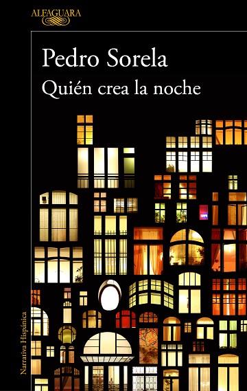 QUIÉN CREA LA NOCHE | 9788420435336 | SORELA, PEDRO | Llibreria Online de Banyoles | Comprar llibres en català i castellà online