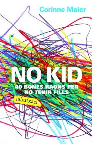 NO KID | 9788496863408 | MAIER, CORINNE | Llibreria Online de Banyoles | Comprar llibres en català i castellà online