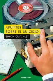 APUNTES SOBRE EL SUICIDIO | 9788412577716 | CRITCHLEY, SIMON | Llibreria Online de Banyoles | Comprar llibres en català i castellà online