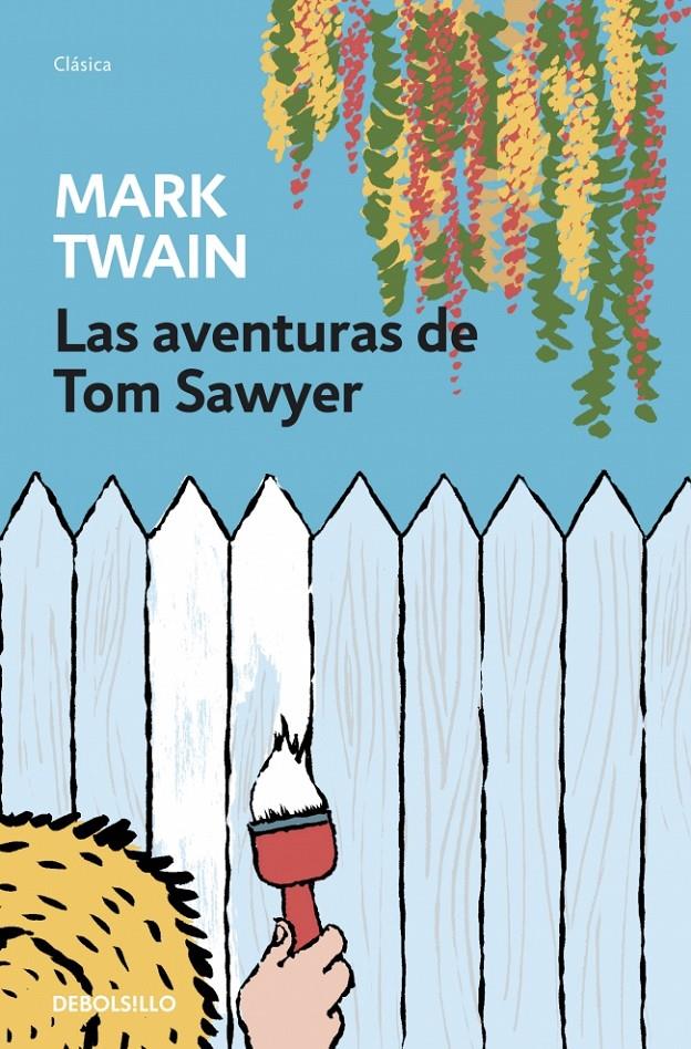 AVENTURAS DE TOM SAWYER, LAS | 9788490622704 | TWAIN,MARK | Llibreria Online de Banyoles | Comprar llibres en català i castellà online