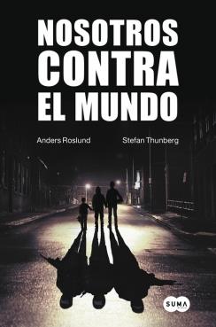 NOSOTROS CONTRA EL MUNDO | 9788483657942 | ROSLUND,ANDERS/THUNBERG,STEFAN | Llibreria Online de Banyoles | Comprar llibres en català i castellà online
