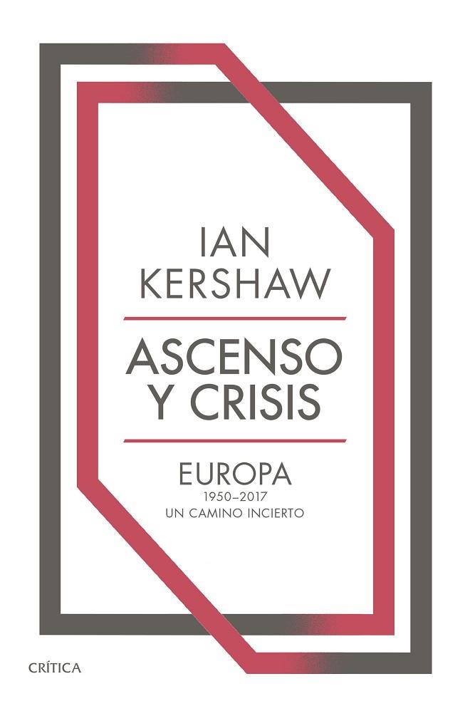 ASCENSO Y CRISIS | 9788491993421 | KERSHAW, IAN | Llibreria Online de Banyoles | Comprar llibres en català i castellà online