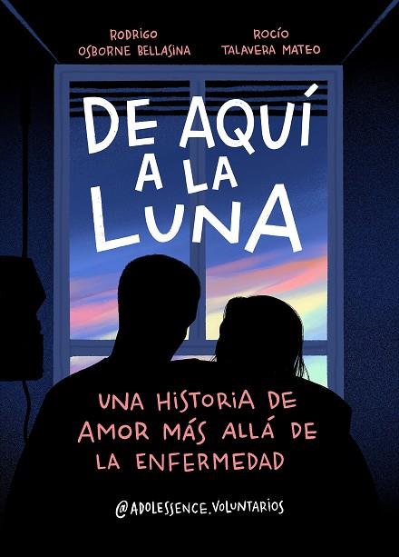 DE AQUÍ A LA LUNA | 9788417921392 | ADOLESSENCE VOLUNTARIOS | Llibreria Online de Banyoles | Comprar llibres en català i castellà online