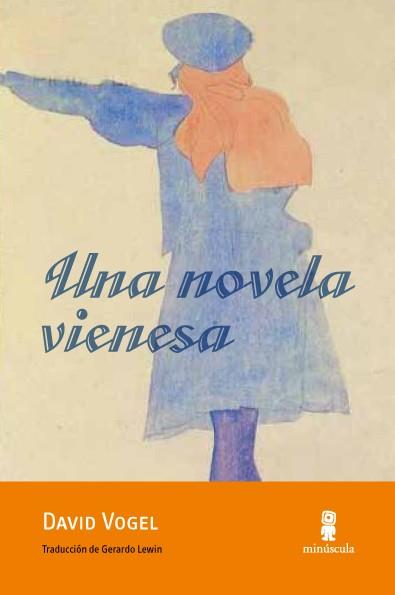 UNA NOVELA VIENESA | 9788494145704 | VOGEL, DAVID | Llibreria Online de Banyoles | Comprar llibres en català i castellà online