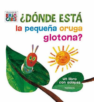 ¿DÓNDE ESTÁ LA PEQUEÑA ORUGA GLOTONA? | 9788416126965 | CARLE, ERIC | Llibreria Online de Banyoles | Comprar llibres en català i castellà online