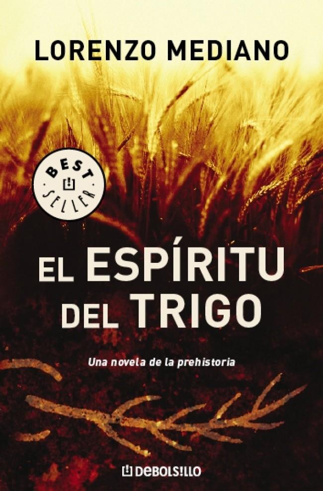 EL ESPIRITU DEL TRIGO | 9788483466469 | MEDIANO, LORENZO | Llibreria Online de Banyoles | Comprar llibres en català i castellà online
