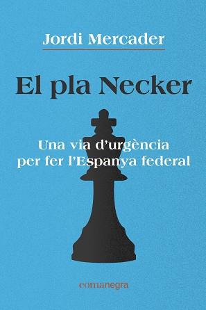 EL PLA NECKER | 9788418022791 | MERCADER, JORDI | Llibreria Online de Banyoles | Comprar llibres en català i castellà online