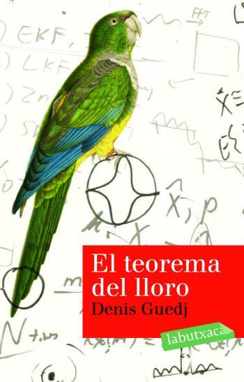 EL TEOREMA DEL LLORO LB | 9788492549139 | GUEDJ, DENIS | Llibreria Online de Banyoles | Comprar llibres en català i castellà online