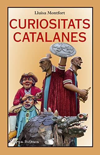 CURIOSITATS CATALANES | 9788412414981 | MONTFORT, LLUÏSA | Llibreria L'Altell - Llibreria Online de Banyoles | Comprar llibres en català i castellà online - Llibreria de Girona