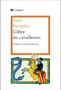 LLIBRE DE CAVALLERIES | 9788482649689 | PERUCHO, JOAN | Llibreria Online de Banyoles | Comprar llibres en català i castellà online