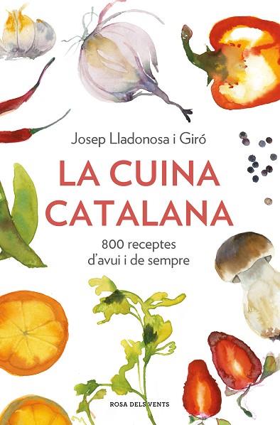 CUINA CATALANA, LA | 9788418033568 | LLADONOSA I GIRÓ, JOSEP | Llibreria Online de Banyoles | Comprar llibres en català i castellà online