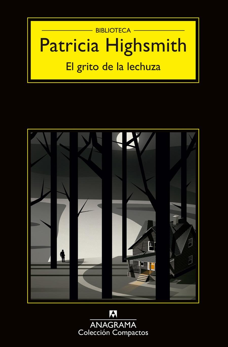 EL GRITO DE LA LECHUZA | 9788433977656 | HIGHSMITH, PATRICIA | Llibreria Online de Banyoles | Comprar llibres en català i castellà online