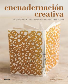 ENCUADERNACIÓN CREATIVA | 9788417492984 | HAZELL, RACHEL | Llibreria Online de Banyoles | Comprar llibres en català i castellà online