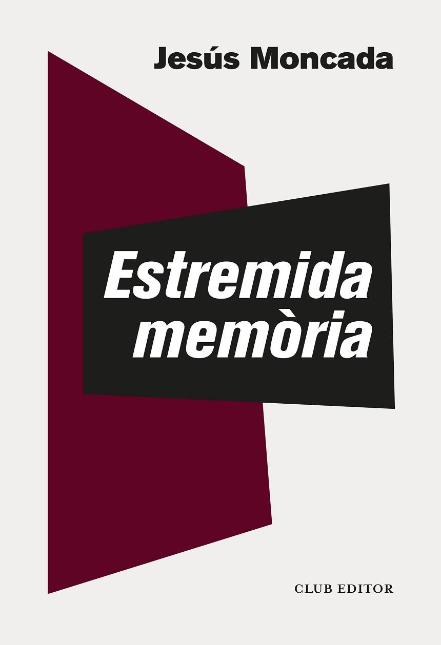 ESTREMIDA MEMÒRIA | 9788473293877 | MONCADA, JESÚS | Llibreria L'Altell - Llibreria Online de Banyoles | Comprar llibres en català i castellà online - Llibreria de Girona