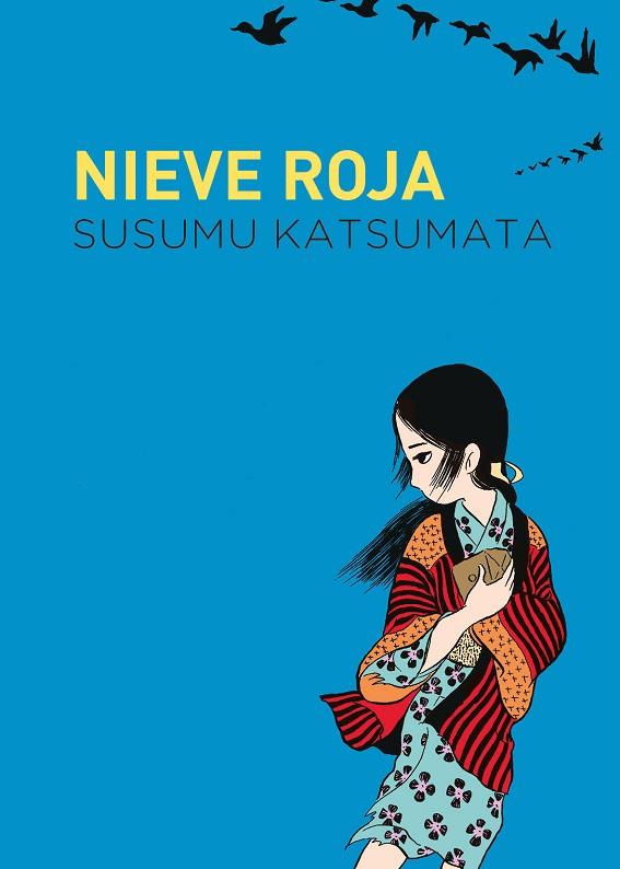 NIEVE ROJA | 9788419168078 | KATSUMATA, SUSUSMU | Llibreria Online de Banyoles | Comprar llibres en català i castellà online