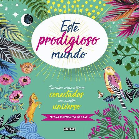 ESTE PRODIGIOSO MUNDO | 9788403518421 | MISHA MAYNERICK BLAISE | Llibreria Online de Banyoles | Comprar llibres en català i castellà online