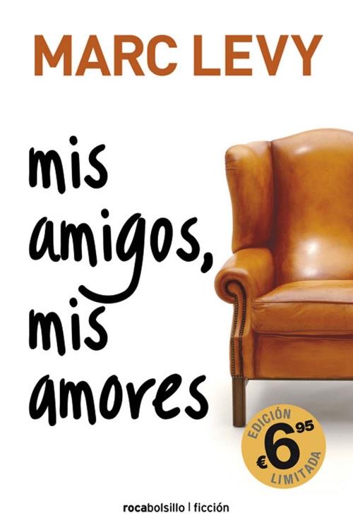 MIS AMIGOS, MIS AMORES | 9788492833344 | LEVY, MARC | Llibreria Online de Banyoles | Comprar llibres en català i castellà online