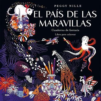 PAÍS DE LAS MARAVILLAS. CUADERNO DE FANTASÍA, EL | 9788490565735 | NILLE, PEGGY | Llibreria Online de Banyoles | Comprar llibres en català i castellà online