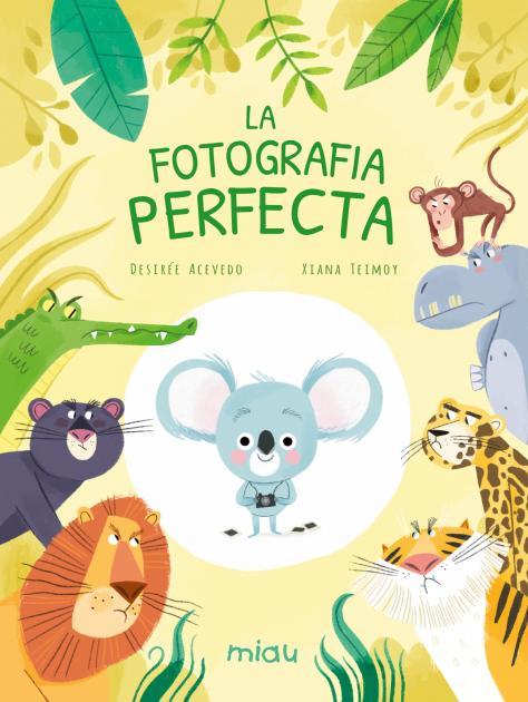LA FOTOGRAFIA PERFECTA | 9788418753138 | ACEVEDO, DESIRÉE | Llibreria Online de Banyoles | Comprar llibres en català i castellà online