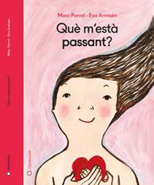 QUE M'ESTA PASSANT? (LLIBRE + CD) | 9788417749002 | MARC PARROT / EVA AMISEN | Llibreria Online de Banyoles | Comprar llibres en català i castellà online