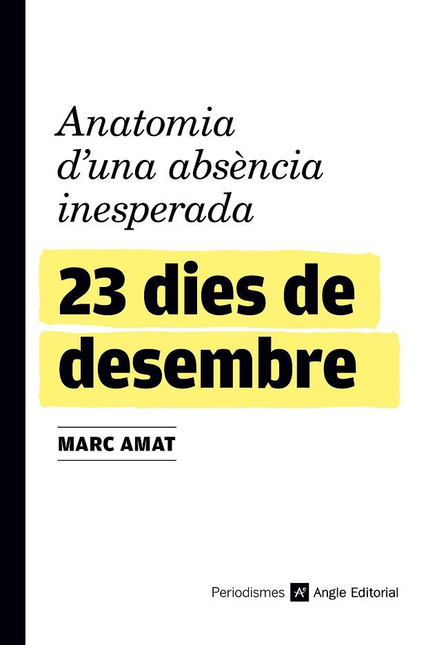 23 DIES DE DESEMBRE | 9788417214845 | AMAT VILÀ, MARC | Llibreria Online de Banyoles | Comprar llibres en català i castellà online