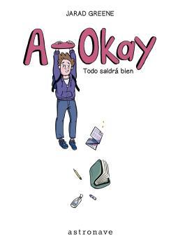 A-OKAY. TODO SALDRÁ BIEN | 9788467959116 | GREENE, JARAD | Llibreria Online de Banyoles | Comprar llibres en català i castellà online