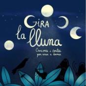GIRA LA LLUNA | 9788412266740 | GALLART, FERRAN | Llibreria Online de Banyoles | Comprar llibres en català i castellà online