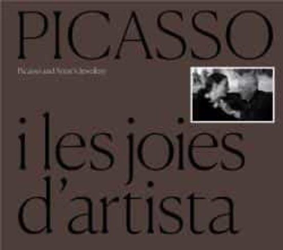 PICASSO I LES JOIES D'ARTISTA | 9788412232783 | MUSEU PICASSO | Llibreria Online de Banyoles | Comprar llibres en català i castellà online
