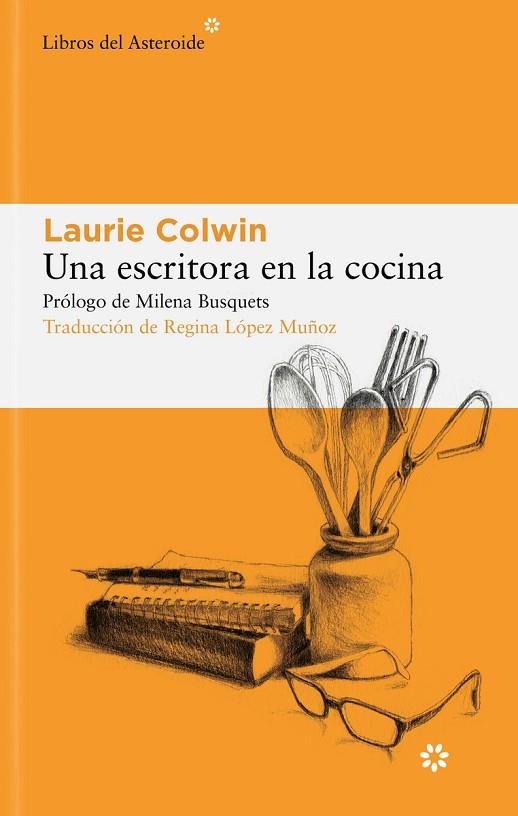UNA ESCRITORA EN LA COCINA | 9788419089496 | COLWIN, LAURIE | Llibreria Online de Banyoles | Comprar llibres en català i castellà online