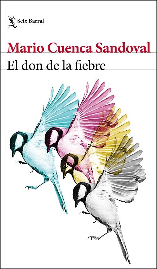 DON DE LA FIEBRE, EL | 9788432233371 | CUENCA SANDOVAL, MARIO | Llibreria Online de Banyoles | Comprar llibres en català i castellà online