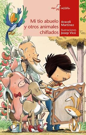 MI TÍO ABUELO Y OTROS ANIMALES CHIFLADOS | 9788491426073 | MARTÍNEZ, ARACELI | Llibreria L'Altell - Llibreria Online de Banyoles | Comprar llibres en català i castellà online - Llibreria de Girona