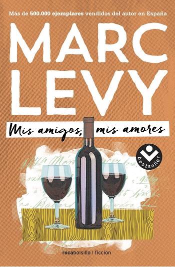 MIS AMIGOS MIS AMORES | 9788416240364 | LEVY, MARC | Llibreria Online de Banyoles | Comprar llibres en català i castellà online