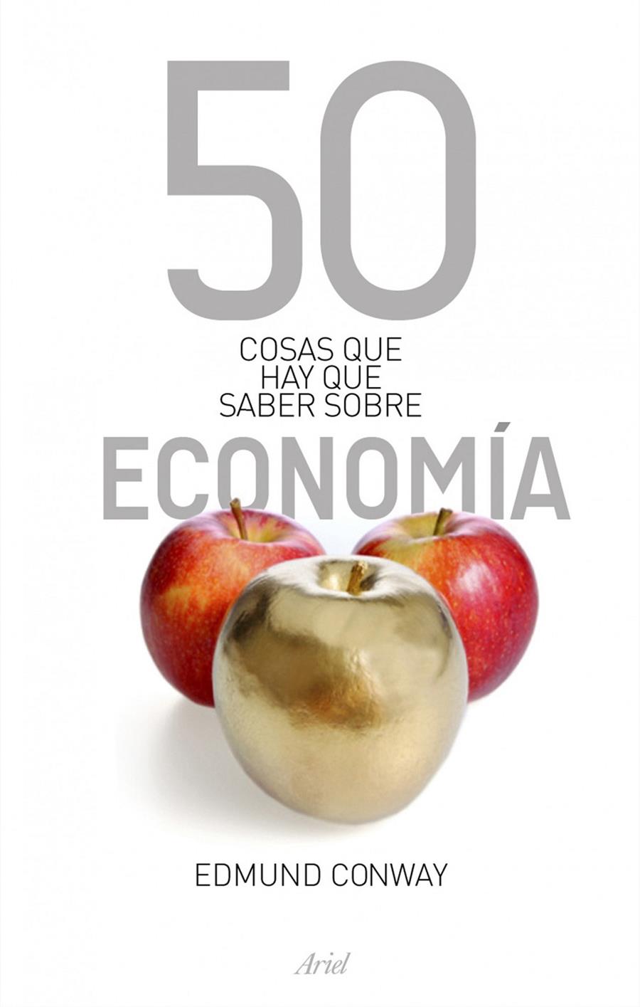 50 COSAS QUE HAY QUE SABER SOBRE ECONOMÍA | 9788434469068 | CONWAY,EDMUND | Llibreria Online de Banyoles | Comprar llibres en català i castellà online