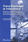 TRANS-FORMANT LA INTERVENCIO | 9788439396239 | GIMENO VIDAL ROBERT | Llibreria Online de Banyoles | Comprar llibres en català i castellà online