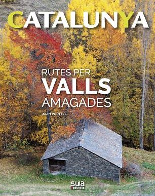 RUTES PELS VALLS AMAGATS | 9788482167435 | PORTEL I RIFA, JOAN | Llibreria Online de Banyoles | Comprar llibres en català i castellà online