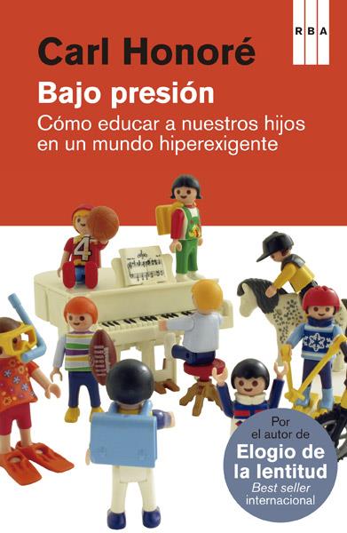 BAJO PRESION | 9788498673432 | HONORÉ, CARL | Llibreria Online de Banyoles | Comprar llibres en català i castellà online
