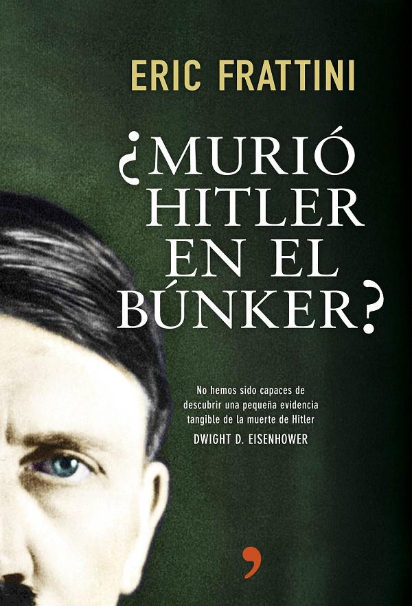 ¿MURIÓ HITLER EN EL BÚNKER? | 9788499984742 | FRATTINI, ERIC | Llibreria Online de Banyoles | Comprar llibres en català i castellà online