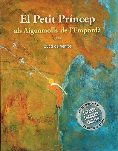 EL PETIT PRÍNCEP ALS AIGUAMOLLS DE L'EMPORDÀ | 9788415885733 | VARIOS AUTORES | Llibreria Online de Banyoles | Comprar llibres en català i castellà online