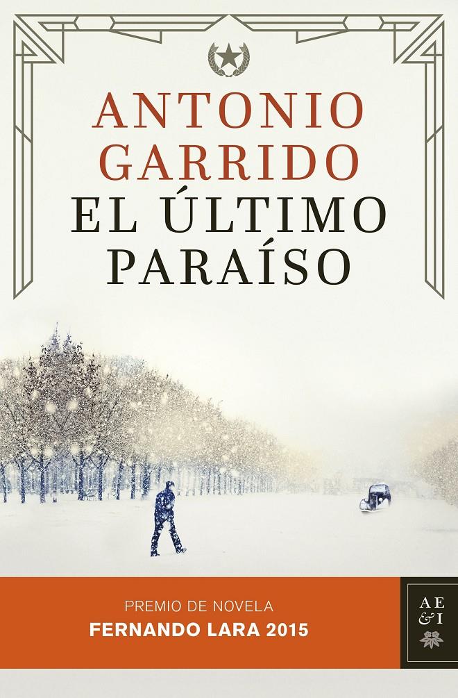 ÚLTIMO PARAÍSO, EL | 9788408142935 | GARRIDO, ANTONIO | Llibreria Online de Banyoles | Comprar llibres en català i castellà online
