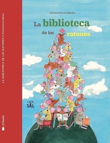 LA BIBLIOTECA DE LOS RATONES | 9788412078053 | GARCÍA IGLESIAS, CARMEN | Llibreria Online de Banyoles | Comprar llibres en català i castellà online