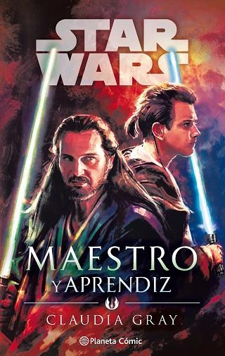 STAR WARS MAESTRO Y APRENDIZ (NOVELA) | 9788491743583 | GRAY, CLAUDIA | Llibreria Online de Banyoles | Comprar llibres en català i castellà online