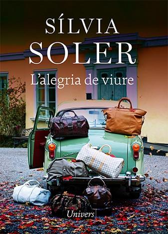 L'ALEGRIA DE VIURE | 9788418887147 | SOLER, SÍLVIA | Llibreria Online de Banyoles | Comprar llibres en català i castellà online