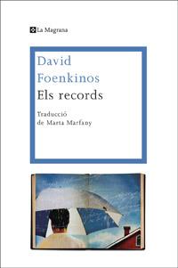 RECORDS, EL | 9788482645711 | FOENKINOS, DAVID | Llibreria L'Altell - Llibreria Online de Banyoles | Comprar llibres en català i castellà online - Llibreria de Girona