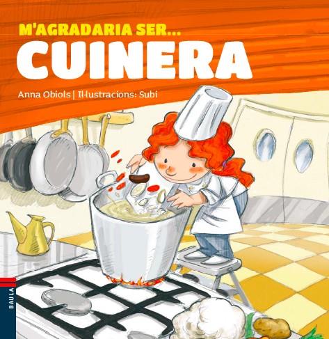 M'AGRADARIA SER ... CUINERA | 9788447928491 | OBIOLS LLOPART, ANNA | Llibreria Online de Banyoles | Comprar llibres en català i castellà online