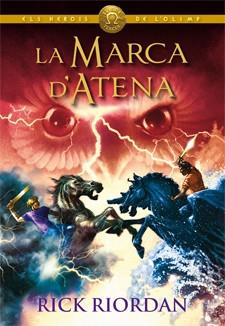 LA MARCA D'ATENA | 9788424647827 | RIORDAN, RICK | Llibreria Online de Banyoles | Comprar llibres en català i castellà online