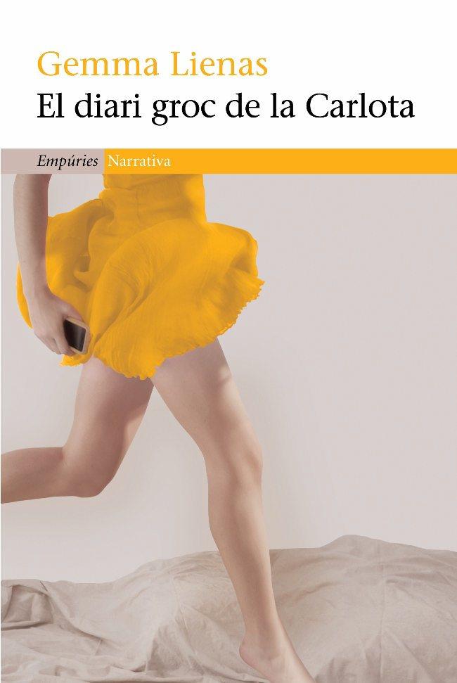 DIARI GROC DE LA CARLOTA,EL | 9788497876209 | LIENAS,GEMMA | Llibreria Online de Banyoles | Comprar llibres en català i castellà online