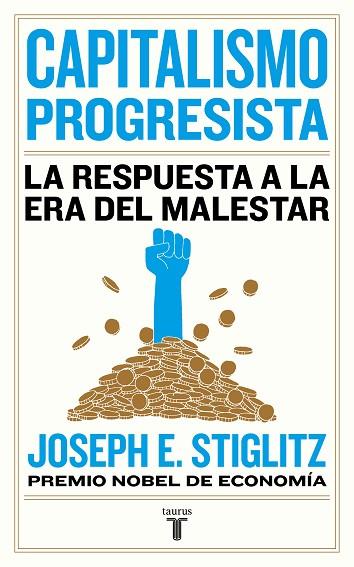 CAPITALISMO PROGRESISTA | 9788430623150 | STIGLITZ, JOSEPH E. | Llibreria L'Altell - Llibreria Online de Banyoles | Comprar llibres en català i castellà online - Llibreria de Girona