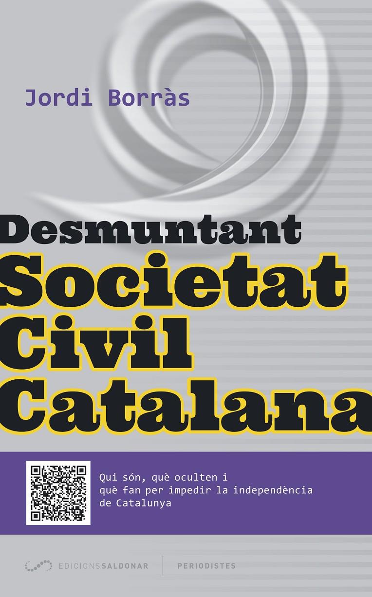 DESMUNTANT SOCIETAT CIVIL CATALANA | 9788494289675 | BORRÀS ABELLÓ, JORDI | Llibreria Online de Banyoles | Comprar llibres en català i castellà online