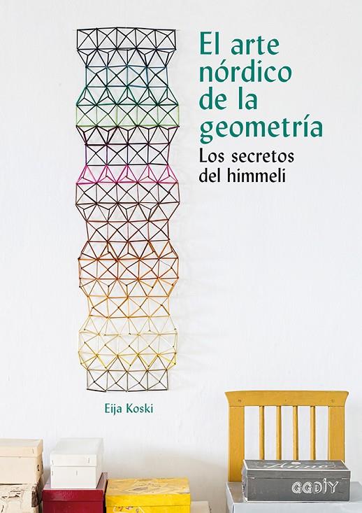 EL ARTE NÓRDICO DE LA GEOMETRÍA | 9788425230592 | KOSKI, EIJA | Llibreria Online de Banyoles | Comprar llibres en català i castellà online