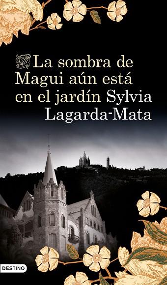 SOMBRA DE MAGUI AÚN ESTÁ EN EL JARDÍN, LA | 9788423356751 | LAGARDA-MATA, SYLVIA | Llibreria Online de Banyoles | Comprar llibres en català i castellà online